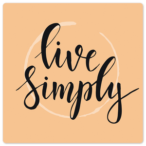 Live simply - 8in x 8in