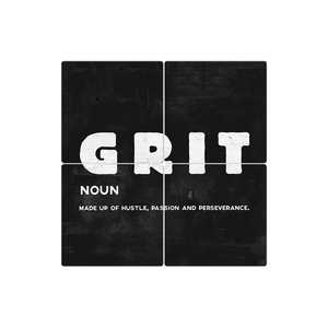 The Definition of Grit - 16in x 16in