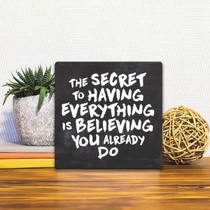 A Slidetile of the The secret to having everything… sitting on a table.