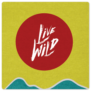Live Wild - 8in x 8in