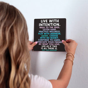 Live with intention… Slidetile on wall in office.