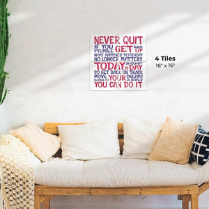 Never quit… Preview - 16in x 16in
