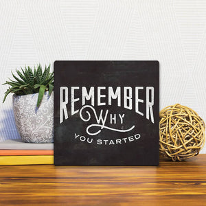 A Slidetile of the Remember why you started sitting on a table.