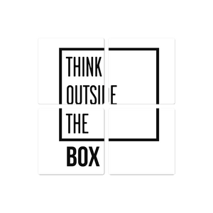 Think outside the box - 16in x 16in
