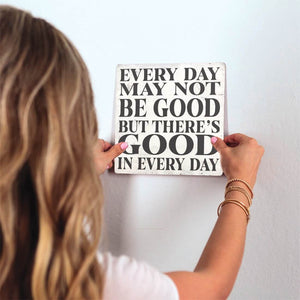 Good in Everyday Slidetile on wall in office.
