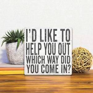 A Slidetile of the I'd Like to Help You Out sitting on a table.