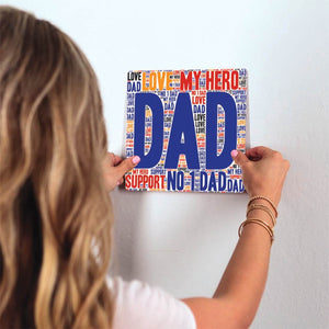 Dad My Hero Slidetile on wall in office.
