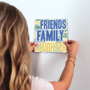 Friends Family Laughter Slidetile on wall in office.