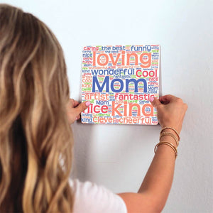 Loving Mom Slidetile on wall in office.