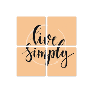 Live simply - 16in x 16in