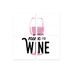 Nine to Wine - 16in x 16in