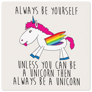 Always be yourself - 8in x 8in