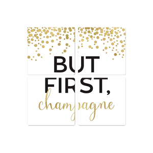 But first, Champagne - 16in x 16in