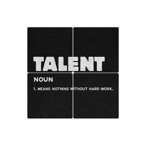 The Definition of Talent - 16in x 16in