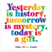 Today is a gift… - 8in x 8in