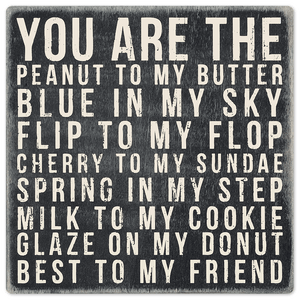 Peanut to My Butter - 8in x 8in
