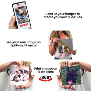 Slidetiles are your prints and images on metal